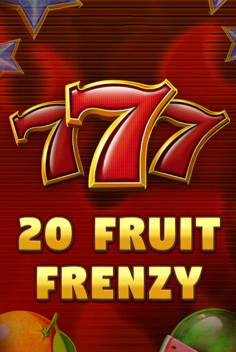 Демо игра 20 Fruit Frenzy играть онлайн | Casino X бесплатно