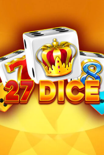 Демо игра 27 Dice играть онлайн | Casino X бесплатно