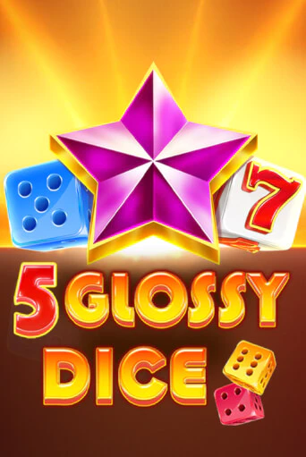 Демо игра 5 Glossy Dice играть онлайн | Casino X бесплатно