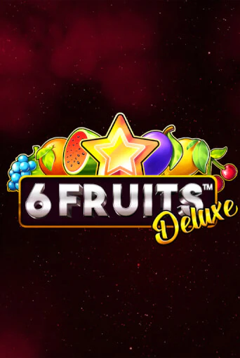 Демо игра 6 Fruits Deluxe играть онлайн | Casino X бесплатно