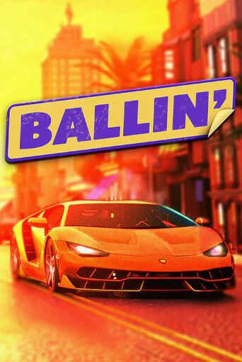 Демо игра Ballin играть онлайн | Casino X бесплатно