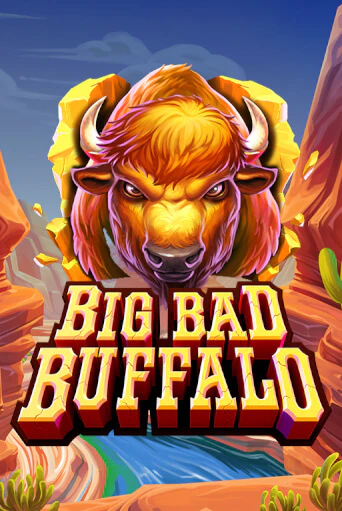 Демо игра Big Bad Buffalo играть онлайн | Casino X бесплатно