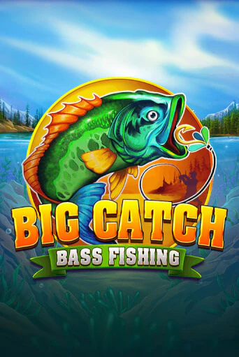 Демо игра Big Catch Bass Fishing играть онлайн | Casino X бесплатно