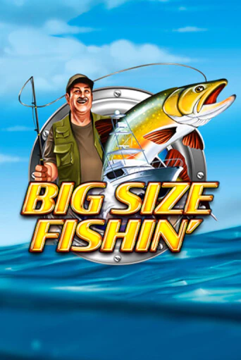 Демо игра Big Size Fishin играть онлайн | Casino X бесплатно