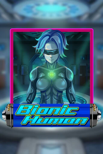 Демо игра Bionic Human играть онлайн | Casino X бесплатно