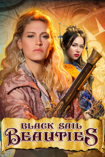 Демо игра Black Sail Beauties играть онлайн | Casino X бесплатно