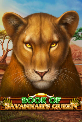 Демо игра Book Of Savannah's Queen играть онлайн | Casino X бесплатно