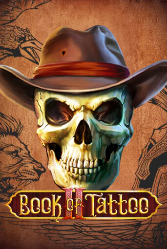 Демо игра Book Of Tattoo II играть онлайн | Casino X бесплатно