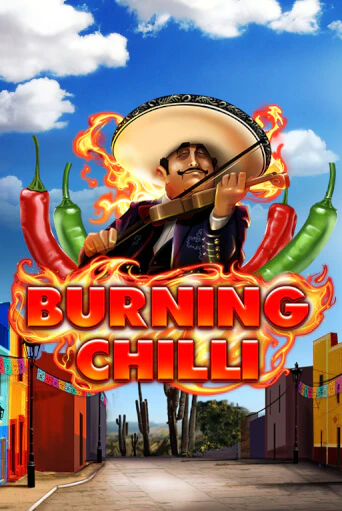 Демо игра Burning Chilli играть онлайн | Casino X бесплатно