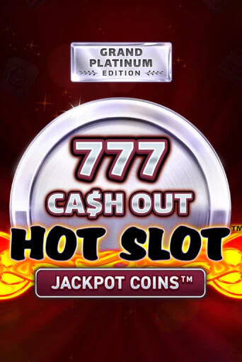 Демо игра Hot Slot: 777 Cash Out Grand Platinum Edition играть онлайн | Casino X бесплатно