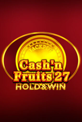 Демо игра Cash'n Fruits 27 Hold And Win играть онлайн | Casino X бесплатно