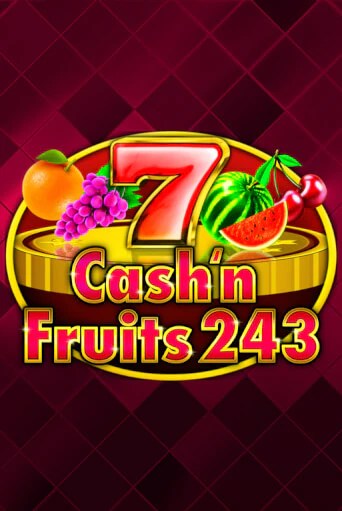 Демо игра Cash'n Fruits 243 играть онлайн | Casino X бесплатно