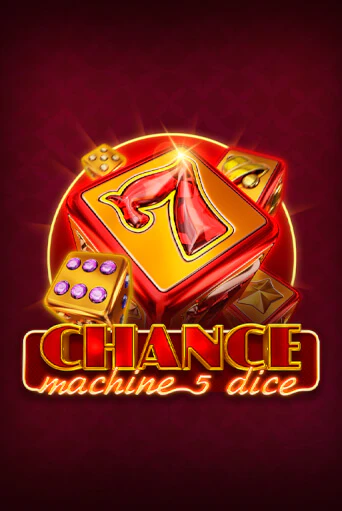 Демо игра Chance Machine 5 Dice играть онлайн | Casino X бесплатно