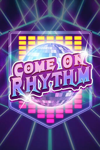 Демо игра Come On Rhythm играть онлайн | Casino X бесплатно