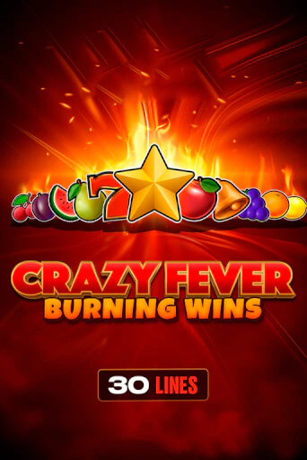 Демо игра Crazy Fever: Burning Wins играть онлайн | Casino X бесплатно