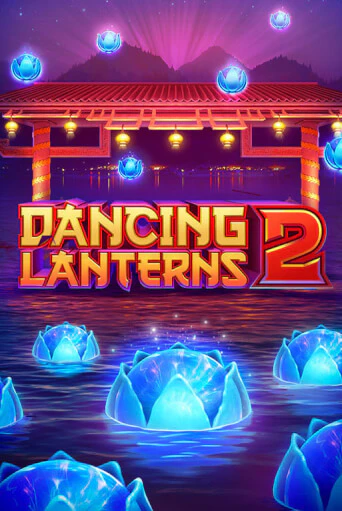 Демо игра Dancing Lanterns 2 играть онлайн | Casino X бесплатно