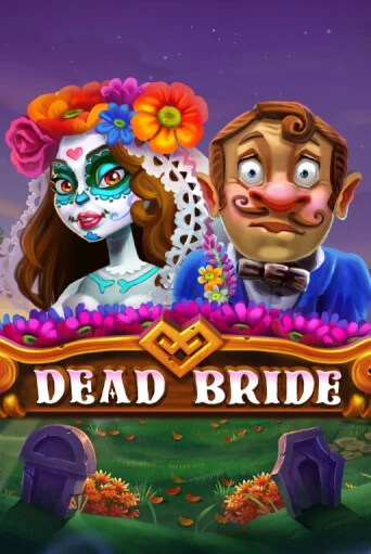 Демо игра Dead Bride играть онлайн | Casino X бесплатно