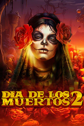 Демо игра Dia de Los Muertos 2 играть онлайн | Casino X бесплатно