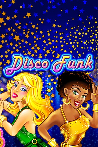 Демо игра Disco Funk играть онлайн | Casino X бесплатно