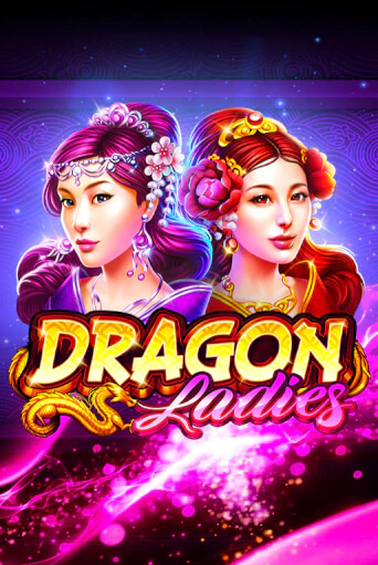 Демо игра Dragon Ladies играть онлайн | Casino X бесплатно