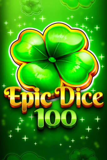 Демо игра Epic Dice 100 играть онлайн | Casino X бесплатно