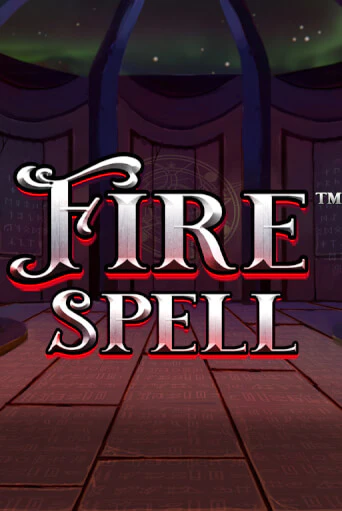 Демо игра Fire Spell играть онлайн | Casino X бесплатно