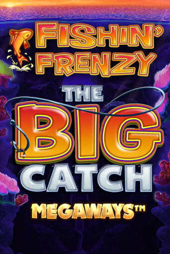 Демо игра Fishin Frenzy Big Catch Megaways играть онлайн | Casino X бесплатно