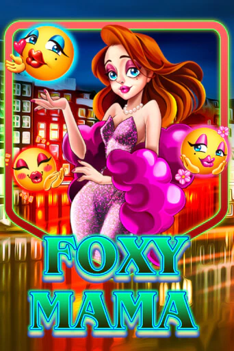 Демо игра Foxy Mama играть онлайн | Casino X бесплатно