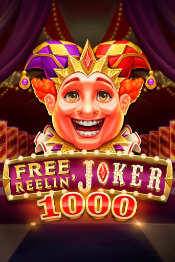 Демо игра Free Reelin' Joker 1000 играть онлайн | Casino X бесплатно