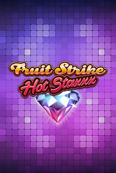 Демо игра Fruit Strike: Hot staxxx играть онлайн | Casino X бесплатно