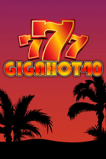 Демо игра Giga Hot 40 играть онлайн | Casino X бесплатно