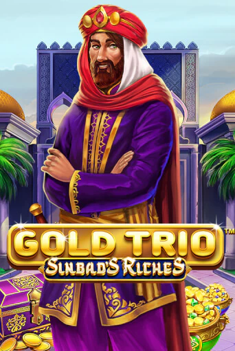 Демо игра Gold Trio: Sinbad's Riches играть онлайн | Casino X бесплатно