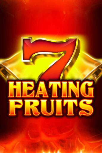 Демо игра Heating Fruits играть онлайн | Casino X бесплатно