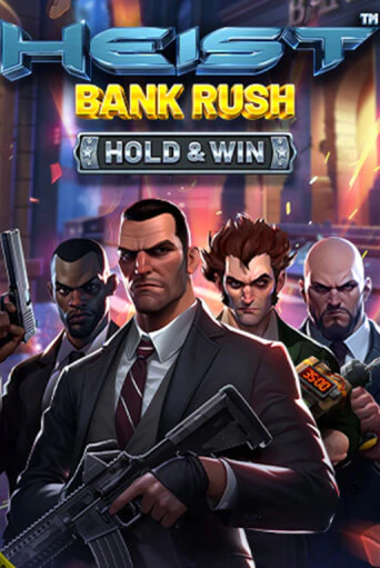 Демо игра Heist: Bank Rush - Hold & Win играть онлайн | Casino X бесплатно