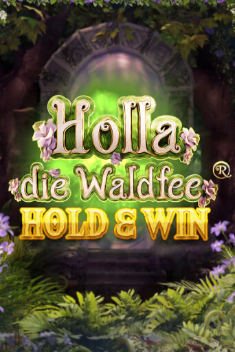 Демо игра Holla die Waldfee: Hold & Win играть онлайн | Casino X бесплатно