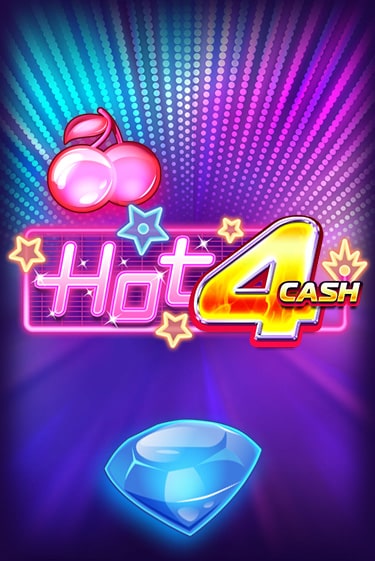 Демо игра Hot 4 Cash играть онлайн | Casino X бесплатно