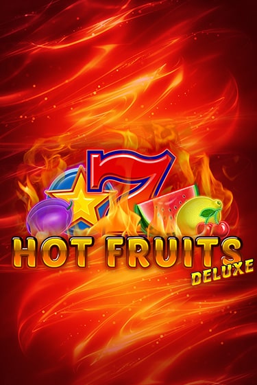 Демо игра Hot Fruits Deluxe играть онлайн | Casino X бесплатно