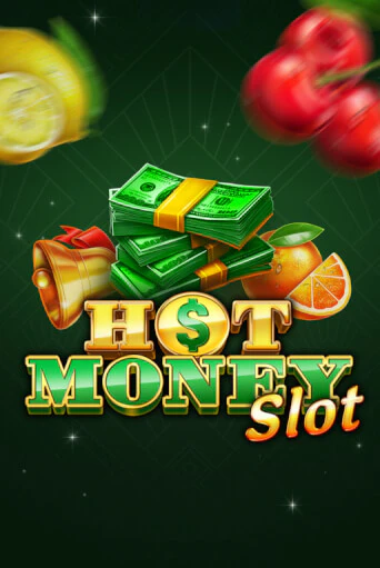 Демо игра Hot Money Slot играть онлайн | Casino X бесплатно