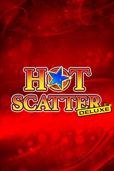 Демо игра Hot Scatter Deluxe играть онлайн | Casino X бесплатно