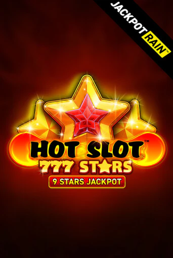 Демо игра Hot Slot: 777 Stars JackpotRain играть онлайн | Casino X бесплатно