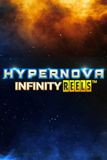 Демо игра Hypernova Infinity Reels играть онлайн | Casino X бесплатно