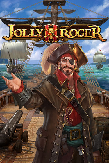 Демо игра Jolly Roger 2 играть онлайн | Casino X бесплатно