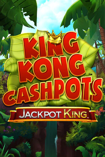 Демо игра King Kong Cashpots играть онлайн | Casino X бесплатно