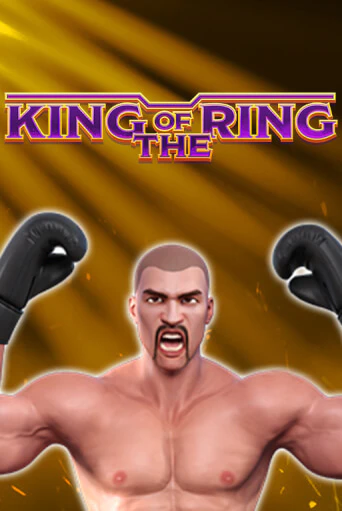 Демо игра King Of The Ring играть онлайн | Casino X бесплатно