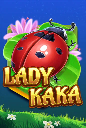 Демо игра Lady KAKA играть онлайн | Casino X бесплатно