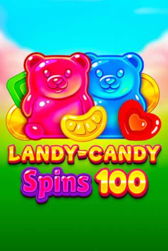 Демо игра Landy-Candy Spins 100 играть онлайн | Casino X бесплатно