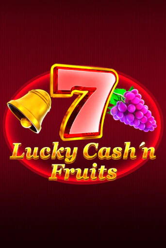 Демо игра Lucky Cash'n'Fruit играть онлайн | Casino X бесплатно