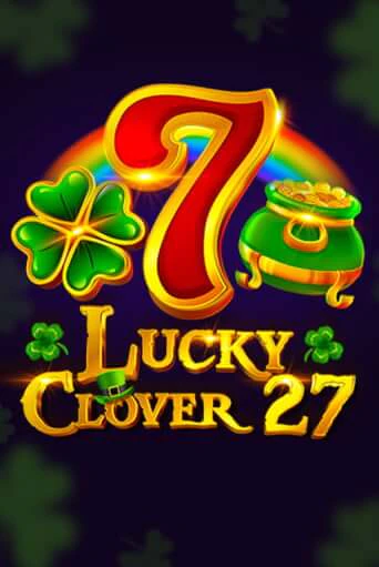 Демо игра Lucky Clover 27 играть онлайн | Casino X бесплатно