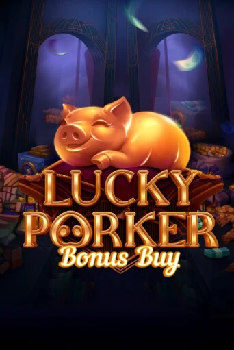 Демо игра Lucky Porker Bonus Buy играть онлайн | Casino X бесплатно