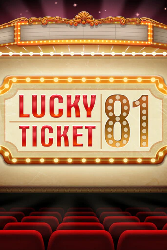 Демо игра Lucky Ticket 81 играть онлайн | Casino X бесплатно